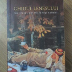 GHIDUL LENESULUI. MIC TRATAT PENTRU LENESI RAFINATI-TOM HODGKINSON