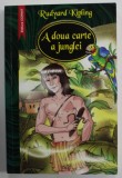 A DOUA CARTE A JUNGLEI de RUDYARD KIPLING , 2009