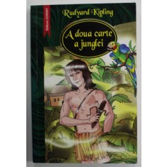 A DOUA CARTE A JUNGLEI de RUDYARD KIPLING , 2009