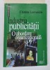 INDUSTRIA PUBLICITATII , O ABORDARE ORGANIZATIONALA de CRISTINA LEOVARIDIS , 2007
