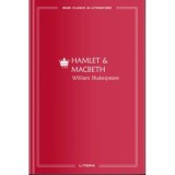 Hamlet &amp; Macbeth William Shakespeare, Litera