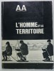 L &#039;ARCHITECTURE D &#039; AUJOURD &#039; HUI , L &#039;HOMME ET LE TERRITOIRE , No. 184 , 1972, REVISTA DE ARHITECTURA IN LIMBA FRANCEZA