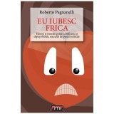 Eu iubesc frica &ndash; Roberto Pagnanelli, Antet