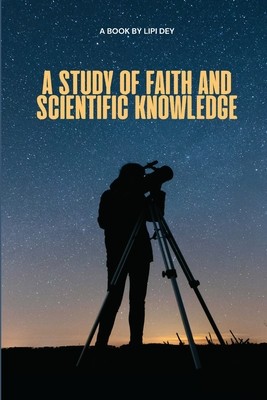 A study of faith and scientific knowledge foto