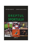 Dreptul sportului - Paperback brosat - Cosmin Flavius Costaș, Septimiu Ioan Puț - Hamangiu