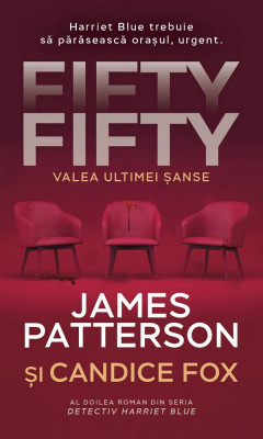 Fifty - Fifty - Valea Ultimei Sanse, James Patterson, Candice Fox - Editura RAO foto