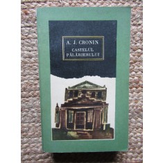 A. J. CRONIN - CASTELUL PALARIERULUI