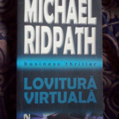 d10 LOVITURA VIRTUALA - BUSINESS THRILLER - MICHAEL RIDPATH