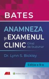 Bates. Anamneza si examenul clinic - Lynn S. Bickley - All