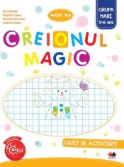 Creionul magic - Caiet de activitati - Grupa mare 5-6 ani - Litera