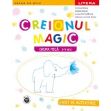 Creionul Magic. Caiet de activitati. Grupa mica 3-4 ani