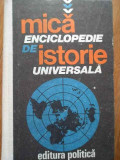 Mica Enciclopedie De Istorie Universala - Necunoscut ,282471, politica