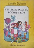 Fetitele Poarta Rochite Roz - Daniela Stefanescu, Ilustratii Stefan Damo, Junimea 1994, Carte Copii, 129 Pagini