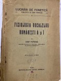 Iosif Popovici - Fiziologia Vocalelor Rom&acirc;nești Ă și &Icirc;, 1921, Cluj, Carte Veche