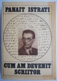 Cum am devenit scriitor, vol. I &ndash; Panait Istrati - Biografii, Carte beletristica