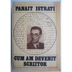 Cum am devenit scriitor, vol. I &ndash; Panait Istrati