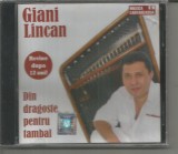 (C) CD sigilat -Giani Lincan-din dragoste pentru tambal