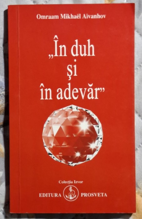 In duh si adevar - Omraam Mikhael Aivanhov