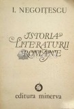 Istoria literaturii romane (volumul 1) - 1991 - I. Negoitescu ($J5)