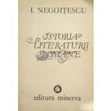 Istoria literaturii romane (volumul 1) - 1991 - I. Negoițescu ($J5)