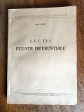 Lectii de ecuatii diferentiale - Const. Drimba / R2P1S, Alta editura