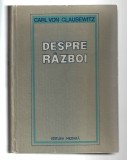 Despre război - Carl von Clausewitz - Ed. Militară, 1982, cartonată