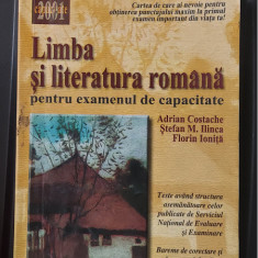 LIMBA SI LITERATURA ROMANA PENTRU EXAMENUL DE CAPACITATE COSTACHE ILINCA IONITA