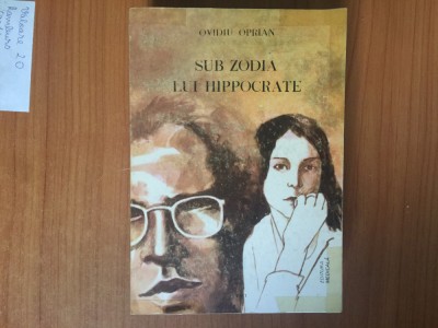 e0b Sub Zodia Lui Hippocrate - Ovidiu Oprian foto