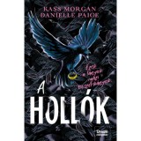 A holl&oacute;k - Kass Morgan