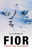 Fior - Paperback brosat - Allie Reynolds - RAO, 2021