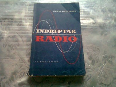 INDREPTAR RADIO - LIVIU A. MACOVEANU foto