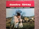 Dumitru farcas tresors folkloriques roumains disc vinyl lp muzica taragot oboi, Populara, Electrecord