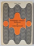 PEDAGOGIA ROMANA MODERNA SI CONTEMPORANA de STANCIU STOIAN , 1976