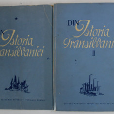 DIN ISTORIA TRANSILVANIEI , VOLUMELE I - II de C. DAICOVICIU ... T. MORARU , 1960 *EDITIE BROSATA