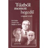 Tűzből mentett hegedű - V&aacute;logatott versek - Alf&ouml;ldy Jenő