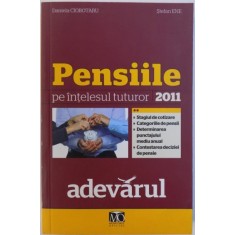 PENSIILE PE INTELESUL TUTUROR de DANIELA CIOBOTARU si STEFAN ENE , 2011