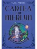 Cumpara ieftin Cartea lui Merlyn/T.H. White