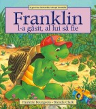 Cumpara ieftin Franklin l-a găsit, al lui să fie