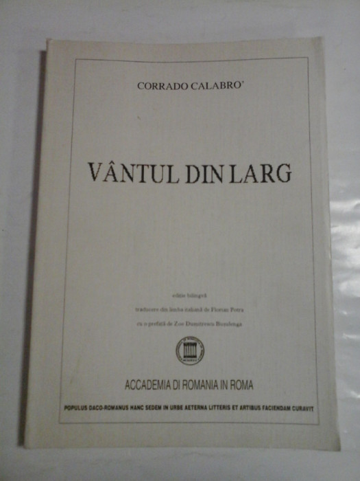 VANTUL DIN LARG - CORRADO CALABRO - ( autograf si dedicatie )