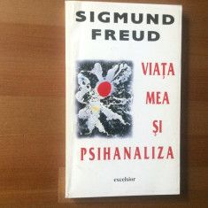 viata mea si psihanaliza psihanaliza pentru toti Sigmund Freud ed excelsior 2001