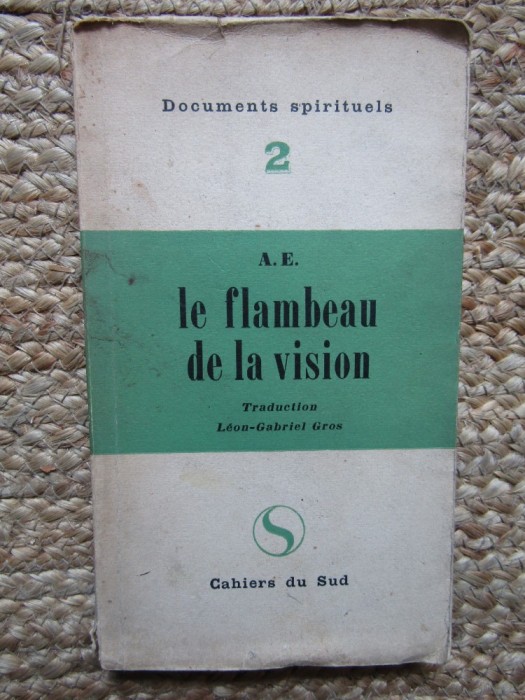 A.E. George William Russell - Le flambeau de la vision