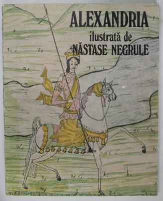 ALEXANDRIA ILUSTRATA DE NASTASE NEGRULE- ALEXANDRU DUTU, BUC.1984 foto