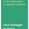 Noul manager la minut
