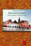 Was mich pr&auml;gte