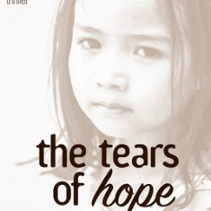 The Tears of Hope: Book One of the Trilogy