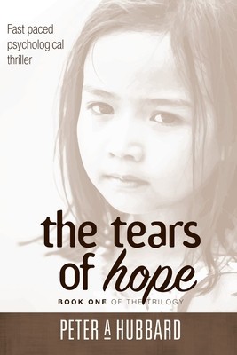 The Tears of Hope: Book One of the Trilogy foto