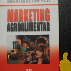 Marketing agroalimentar Mihai Diaconescu