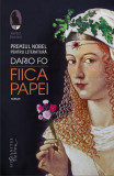 Fiica Papei - Paperback brosat - Dario Fo - Humanitas Fiction