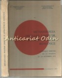 Cumpara ieftin Metodologia Predarii Limbilor Romanice, Societatea Romana de Linvistica Romanica, 1973, 242 pagini, Bucuresti