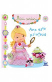 Cumpara ieftin Micii curiosi: Ana este printesa